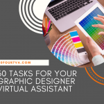 30 Tasks for Your Graphic Designer Virtual Assistant - 20four7VA