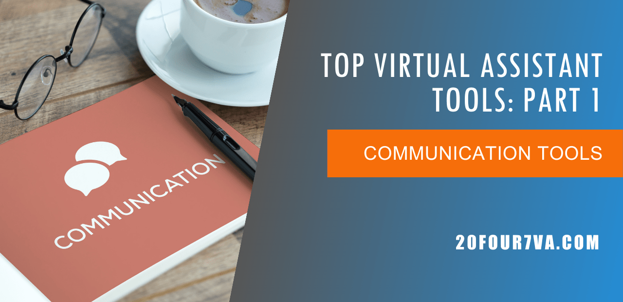 Top Virtual Assistant Tools Part 1 - Communication Tools