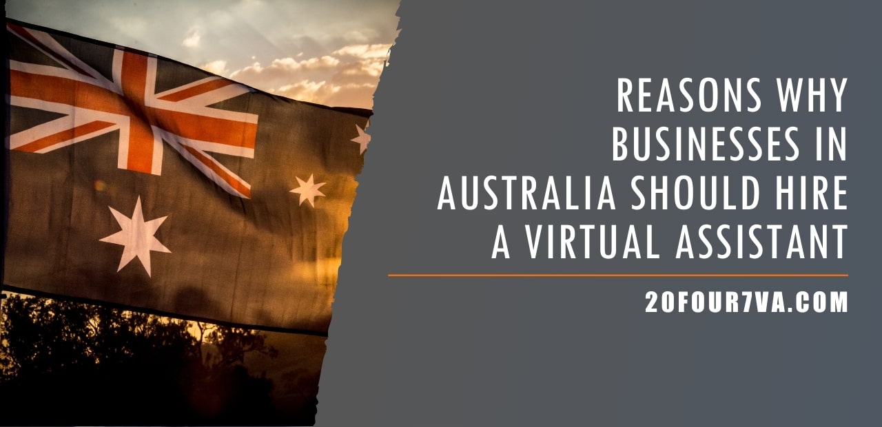 Reasons Why Businesses in Australia Should Hire a Virtual Assistant