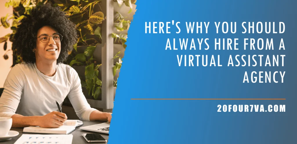 why you should hire from a VA agency