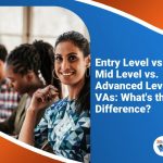 Entry level vs mid level VAs 20four7VA