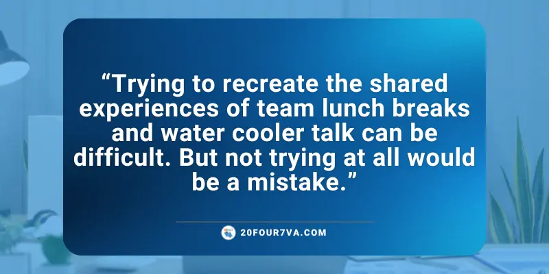 Recreate the Shared Experiences of the Team